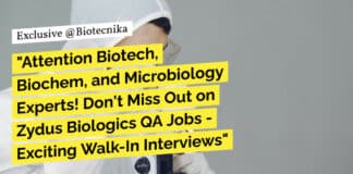 "Attention Biotech, Biochem, and Microbiology Experts! Don't Miss Out on Zydus Biologics QA Jobs - Exciting Walk-In Interviews"