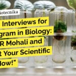 Walk-in Interviews for PhD Program in Biology: Join IISER Mohali and Kickstart Your Scientific Career Now! "Walk-in Interviews for PhD Program in Biology: Join IISER Mohali and Kickstart Your Scientific Career Now!"