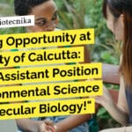 Exciting Opportunity at University of Calcutta: Project Assistant Position in Environmental Science and Molecular Biology! "Exciting Opportunity at University of Calcutta: Project Assistant Position in Environmental Science and Molecular Biology!"
