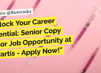 Unlock Your Career Potential: Senior Copy Editor Job Opportunity at Novartis – Apply Now! Novartis Life Sciences Editor Jobs - Apply Online