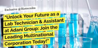 "Unlock Your Future as a Lab Technician & Assistant at Adani Group: Join the Leading Multinational Corporation Today!"