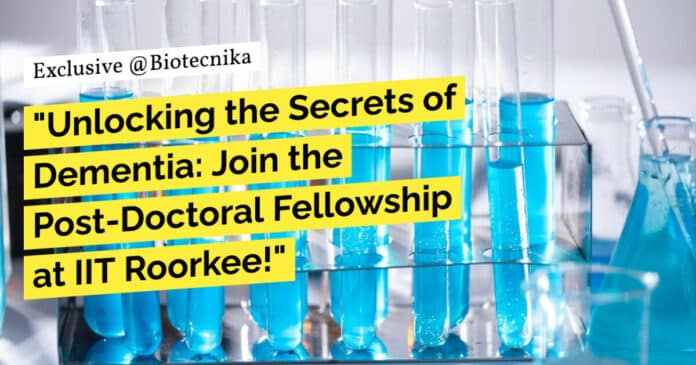 IIT Roorkee PhD Life Sciences Job - Applications Invited
