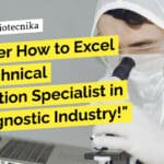 "Discover How to Excel as a Technical Application Specialist in the Diagnostic Industry!"
