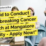 "Get Paid to Conduct Groundbreaking Cancer Research at Mangalore University - Apply Now!"