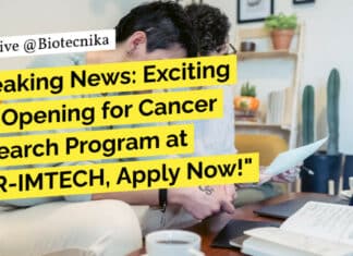 "Breaking News: Exciting Job Opening for Cancer Research Program at CSIR-IMTECH, Apply Now!"