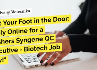 "Get Your Foot in the Door: Apply Online for a Freshers Syngene QC Executive - Biotech Job Now!"