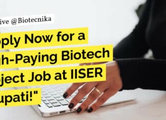 "Apply Now for a High-Paying Biotech Project Job at IISER Tirupati!"