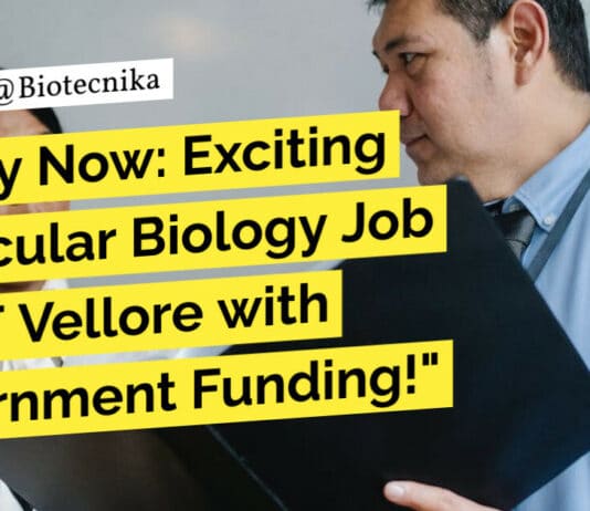 "Apply Now: Exciting Molecular Biology Job at VIT Vellore with Government Funding!"