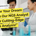 "Discover Your Dream Job: Join Our NGS Analyst Team for Cutting-Edge Genetics Analysis!"