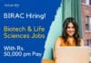 BIRAC Hiring! Biotech & Life Sciences Jobs With Rs. 50,000 pm Pay – Apply Online BIRAC Hiring