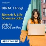 BIRAC Hiring! Biotech & Life Sciences Jobs With Rs. 50,000 pm Pay – Apply Online BIRAC Hiring