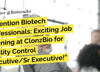 "Attention Biotech Professionals: Exciting Job Opening at ClonzBio for Quality Control Executive/Sr Executive!"