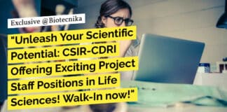 "Unleash Your Scientific Potential: CSIR-CDRI Offering Exciting Project Staff Positions in Life Sciences! Walk-In now!"