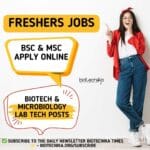 Fresher Biotech Lab Tech Jobs