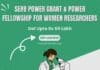 SERB POWER Grant & POWER Fellowship For Women Researchers – Get Upto Rs 60 Lakh SERB POWER PROGRAM 2024