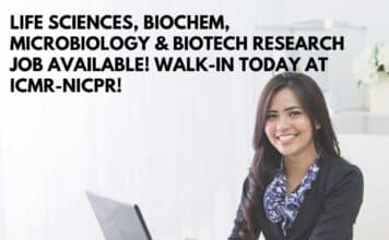 Life Sciences, Biochem, Microbiology & Biotech Research Job Available! Walk-In Today at ICMR-NICPR! ICMR-NICPR BTech Biotech