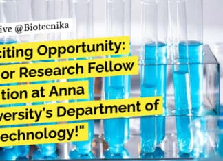 "Exciting Opportunity: Junior Research Fellow Position at Anna University's Department of Biotechnology!"