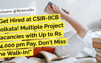 "Get Hired at CSIR-IICB Kolkata! Multiple Project Vacancies with Up to Rs. 54,000 pm Pay. Don't Miss the Walk-In!"