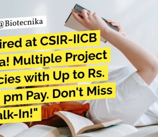Get Hired at CSIR-IICB Kolkata! Multiple Project Vacancies with Up to Rs. 54,000 pm Pay. Don’t Miss the Walk-In! "Get Hired at CSIR-IICB Kolkata! Multiple Project Vacancies with Up to Rs. 54,000 pm Pay. Don't Miss the Walk-In!"
