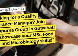 "Looking for a Quality Assurance Manager? Join Annapurna Group in Guwahati and showcase your MSc Food Tech and Microbiology skills!"