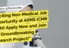 Exciting Non-Medical Job Opportunity at AIIMS ICMR Delhi! Life Sciences Apply Now! "Exciting Non-Medical Job Opportunity at AIIMS ICMR Delhi! Apply Now and Join the Groundbreaking Research Project!"