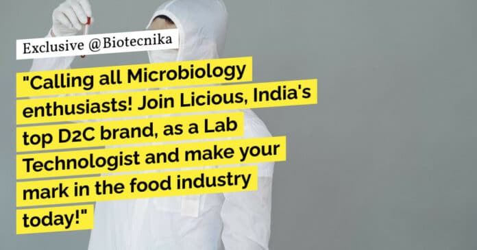 "Calling all Microbiology enthusiasts! Join Licious, India's top D2C brand, as a Lab Technologist and make your mark in the food industry today!"