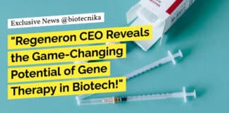 "Regeneron CEO Reveals the Game-Changing Potential of Gene Therapy in Biotech!"