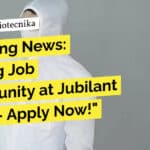 Jubilant Biosys MSc Biotech Research Associate Job – Apply Online "Breaking News: Exciting Job Opportunity at Jubilant Biosys - Apply Now!"