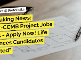 "Breaking News: CSIR-CCMB Project Jobs 2024 - Apply Now! Life Sciences Candidates Wanted"