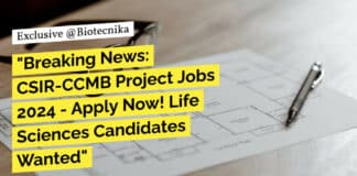 "Breaking News: CSIR-CCMB Project Jobs 2024 - Apply Now! Life Sciences Candidates Wanted"