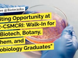 "Exciting Opportunity at CSIR-CSMCRI: Walk-In for BSc Biotech, Botany, Biochem, and Microbiology Graduates"