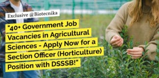 "40+ Government Job Vacancies in Agricultural Sciences - Apply Now for a Section Officer (Horticulture) Position with DSSSB!"