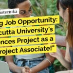 "Amazing Job Opportunity: Join Calcutta University's Life Sciences Project as a Senior Project Associate!"