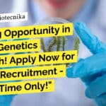 Exciting Opportunity in Human Genetics Research! Apply Now for PGIMER Recruitment – Limited Time Only! "Exciting Opportunity in Human Genetics Research! Apply Now for PGIMER Recruitment - Limited Time Only!"