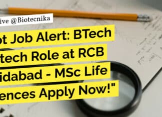 "Hot Job Alert: BTech Biotech Role at RCB Faridabad - MSc Life Sciences Apply Now!"
