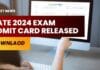 GATE 2024 Exam Admit Card Available For Download – LOGIN Now! GATE 2024 Admit Card