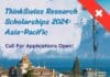 ThinkSwiss Research Scholarships 2024: Asia-Pacific – Call For Applications Open! ThinkSwiss Research Scholarships 2024
