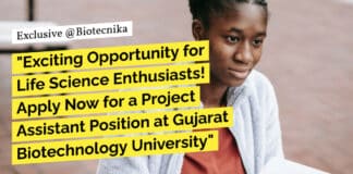 "Exciting Opportunity for Life Science Enthusiasts! Apply Now for a Project Assistant Position at Gujarat Biotechnology University"