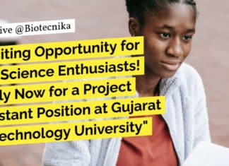 "Exciting Opportunity for Life Science Enthusiasts! Apply Now for a Project Assistant Position at Gujarat Biotechnology University"