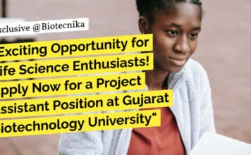 "Exciting Opportunity for Life Science Enthusiasts! Apply Now for a Project Assistant Position at Gujarat Biotechnology University"