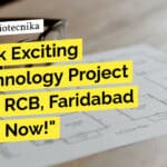 Exciting Biotechnology Project Jobs at RCB, Faridabad – Apply Now! "Unlock Exciting Biotechnology Project Jobs at RCB, Faridabad - Apply Now!"