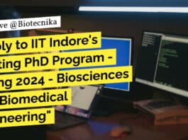 "Apply to IIT Indore's Exciting PhD Program - Spring 2024 - Biosciences and Biomedical Engineering"