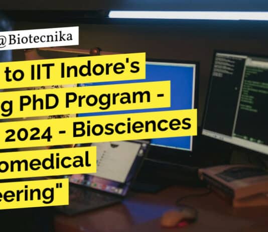 "Apply to IIT Indore's Exciting PhD Program - Spring 2024 - Biosciences and Biomedical Engineering"