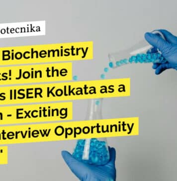"Attention Biochemistry Enthusiasts! Join the Prestigious IISER Kolkata as a Technician - Exciting Walk-In-Interview Opportunity Available!"
