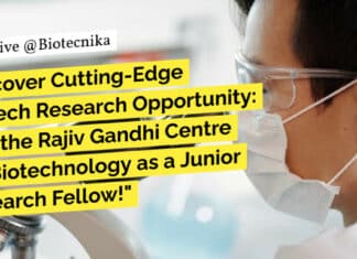 "Uncover Cutting-Edge Biotech Research Opportunity: Join the Rajiv Gandhi Centre for Biotechnology as a Junior Research Fellow!"