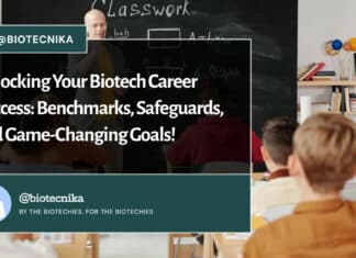 Unlocking Your Biotech Career Success: Benchmarks, Safeguards, and Game-Changing Goals!, Benchmarks, Safeguards, Milestones, Goals, Biotech Students