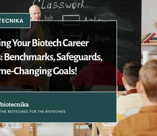 Unlocking Your Biotech Career Success: Benchmarks, Safeguards, and Game-Changing Goals!, Benchmarks, Safeguards, Milestones, Goals, Biotech Students