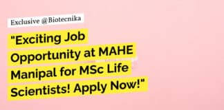 "Exciting Job Opportunity at MAHE Manipal for MSc Life Scientists! Apply Now!"
