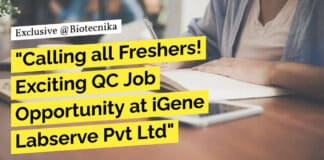 "Calling all Freshers! Exciting QC Job Opportunity at iGene Labserve Pvt Ltd"