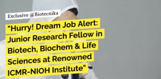 "Hurry! Dream Job Alert: Junior Research Fellow in Biotech, Biochem & Life Sciences at Renowned ICMR-NIOH Institute"